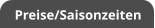 Preise/Saisonzeiten