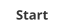 Start